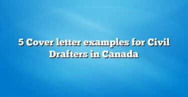 5 Cover letter examples for Civil Drafters in Canada