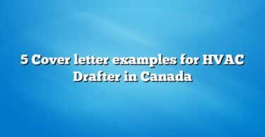 5 Cover letter examples for HVAC Drafter in Canada