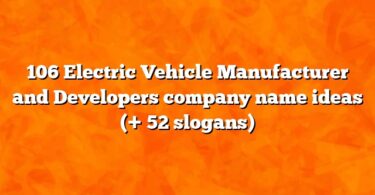 106 Electric Vehicle Manufacturer and Developers company name ideas (+ 52 slogans)