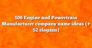 106 Engine and Powertrain Manufacturer company name ideas (+ 52 slogans)