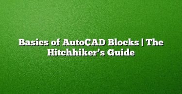 Basics of AutoCAD Blocks | The Hitchhiker’s Guide