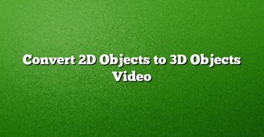 Convert 2D Objects to 3D Objects Video