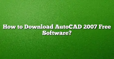 How to Download AutoCAD 2007 Free Software?