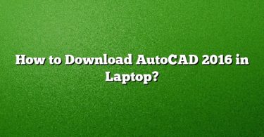 How to Download AutoCAD 2016 in Laptop?