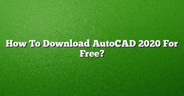 How To Download AutoCAD 2020 For Free?