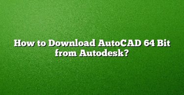 How to Download AutoCAD 64 Bit from Autodesk?