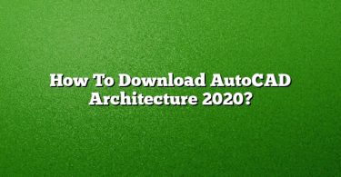 How To Download AutoCAD Architecture 2020?