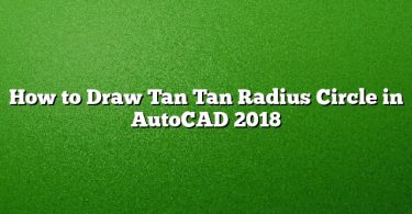 How to Draw Tan Tan Radius Circle in AutoCAD 2018