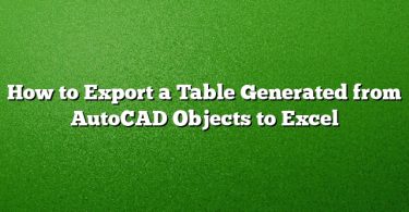 How to Export a Table Generated from AutoCAD Objects to Excel