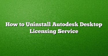 How to Uninstall Autodesk Desktop Licensing Service