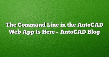 The Command Line in the AutoCAD Web App Is Here – AutoCAD Blog