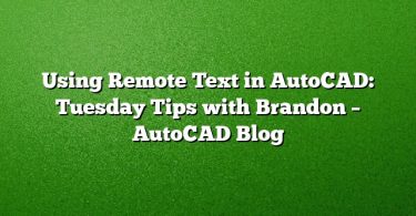 Using Remote Text in AutoCAD: Tuesday Tips with Brandon – AutoCAD Blog