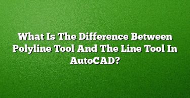 What Is The Difference Between Polyline Tool And The Line Tool In AutoCAD?