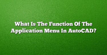 What Is The Function Of The Application Menu In AutoCAD?