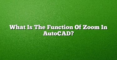 What Is The Function Of Zoom In AutoCAD?