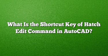 What Is the Shortcut Key of Hatch Edit Command in AutoCAD?