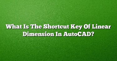 What Is The Shortcut Key Of Linear Dimension In AutoCAD?