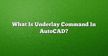 What Is Underlay Command In AutoCAD?