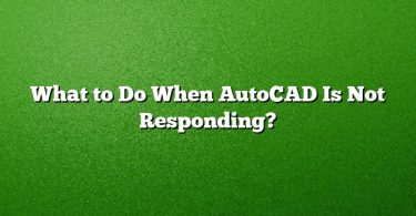 What to Do When AutoCAD Is Not Responding?