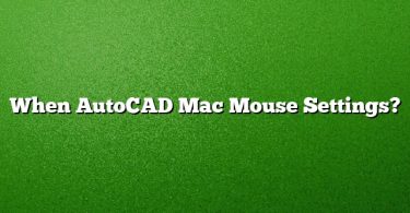 When AutoCAD Mac Mouse Settings?