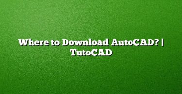 Where to Download AutoCAD? | TutoCAD