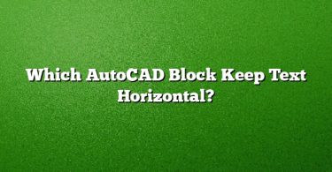 Which AutoCAD Block Keep Text Horizontal?