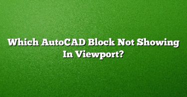 Which AutoCAD Block Not Showing In Viewport?